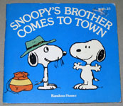 Snoopy's Brother Comes To Town