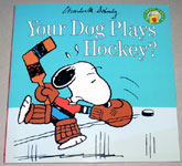 Your Dog Plays Hockey?
